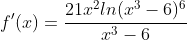 f'(x)=\frac{21x^2ln(x^3-6)^6}{x^3-6}