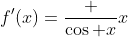 f'(x)=\frac {\cos x}{x}