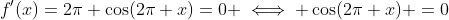 f'(x)=2\pi \cos(2\pi x)=0 \iff \cos(2\pi x) =0