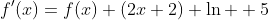 f'(x)=f(x) (2x+2) \ln  5