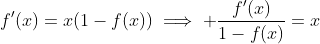 f'(x)=x(1-f(x))\implies \frac{f'(x)}{1-f(x)}=x