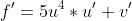 f'=5u^4*u'+v'