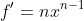 f'=nx^{n-1}