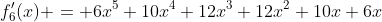 f'_6(x) = 6x^5+10x^4+12x^3+12x^2+10x+6x