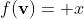 f(\bold{v})= x