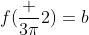 f(\frac {3\pi}{2})=b