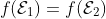 f(\mathcal{E}_{1})=f(\mathcal{E}_{2})