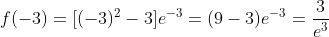 f(-3)=[(-3)^2-3]e^{-3}=(9-3)e^{-3}=\frac{3}{e^3}