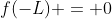 f(-L) = 0