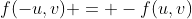 f(-u,v) = -f(u,v)