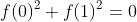 f(0)^2+f(1)^2=0