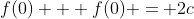 f(0) + f(0) = 2c