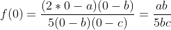 f(0)=\frac{(2*0-a)(0-b)}{5(0-b)(0-c)}=\frac{ab}{5bc}