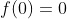 f(0)=0~\&~f(1)=2