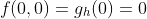 f(0,0)=g_h(0)=0