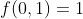 f(0,1)=1