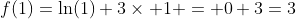 f(1)=\ln(1)+3\times 1 = 0+3=3