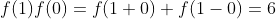 f(1)f(0)=f(1+0)+f(1-0)=6