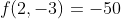 f(2,-3)=-50