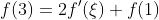 f(3)=2f'(\xi)+f(1)