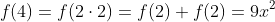 f(4)=f(2\cdot2)=f(2) f(2)=9x^2