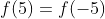 f(5)=f(-5)