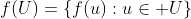 f(U)=\left\{f(u):u\in U\right\}