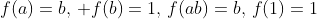 f(a)=b,\, f(b)=1,\,f(ab)=b,\,f(1)=1