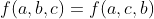 f(a,b,c)=f(a,c,b)