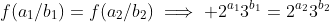 f(a_1/b_1)=f(a_2/b_2)\implies 2^{a_1}3^{b_1}=2^{a_2}3^{b_2}