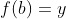 f(b)=y