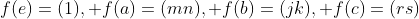 f(e)=(1), f(a)=(mn), f(b)=(jk), f(c)=(rs)
