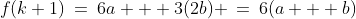 f(k+1)\:=\:6a + 3(2b) \:=\:6(a + b)\;\hdots\;\text{ which is divisible by 6.}
