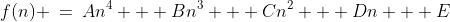 f(n) \:=\:An^4 + Bn^3 + Cn^2 + Dn + E