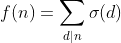 f(n)=\sum_{d|n}\sigma(d)
