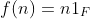 f(n)=n1_F