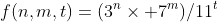 f(n,m,t)=(3^n\times 7^m)/11^t