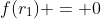 f(r_1) = 0