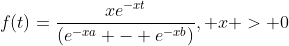f(t)=\frac{xe^{-xt}}{(e^{-xa} - e^{-xb})}, x > 0; a\leq t \leq b