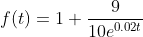 f(t)=1+\frac{9}{10e^{0.02t}}