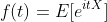 f(t)=E[e^{itX}]