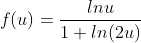 f(u)=\frac{lnu}{1+ln(2u)}