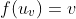 f(u_{v})=v
