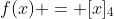 f(x) = [x]_4