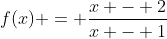 f(x) = \frac{x - 2}{x - 1}