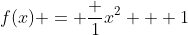 f(x) = \frac 1{x^2 + 1}