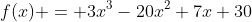 f(x) = 3x^3-20x^2+7x+30