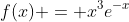 f(x) = x^3e^{-x}