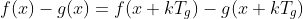 f(x)-g(x)=f(x+kT_g)-g(x+kT_g)