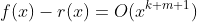 f(x)-r(x)=O(x^{k+m+1})